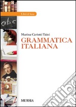 Grammatica italiana. Per gli Ist. professionali libro