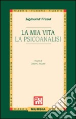 La mia vita-La psicoanalisi libro