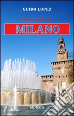 Breve storia di Milano libro