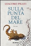 Sulla punta del mare libro