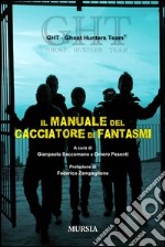 Il manuale del cacciatore di fantasmi