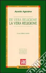 De vera religione-La vera religione libro