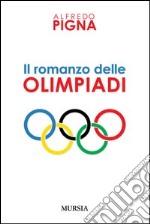 Il romanzo delle olimpiadi libro