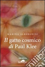 Il gatto cosmico di Paul Klee libro