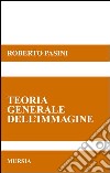 Teorie generale dell'immagine libro