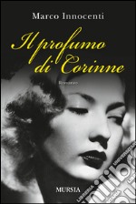 Il profumo di Corinne libro