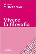 Vivere la filosofia libro