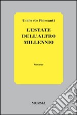 L'estate dell'altro millennio