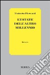 L'estate dell'altro millennio libro