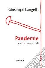 Pandemie e altre poesie civili libro