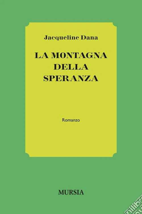 La montagna della speranza