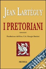 I pretoriani libro