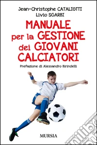 Manuale per la gestione dei giovani calciatori