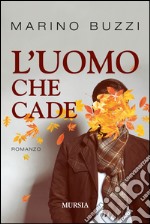 L'uomo che cade libro