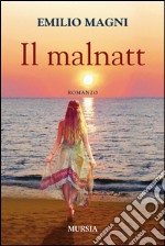 Il malnatt libro