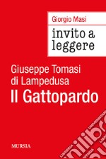 Invito a leggere «Il Gattopardo» libro