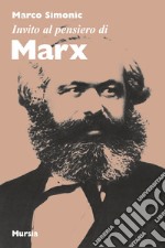 Invito al pensiero di Marx libro