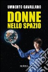 Donne nello spazio libro