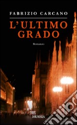 L'ultimo grado libro