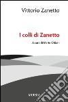 I colli di Zanetto libro