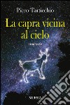 La capra vicino al cielo libro