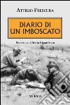 Diario di un imboscato libro di Frescura Attilio