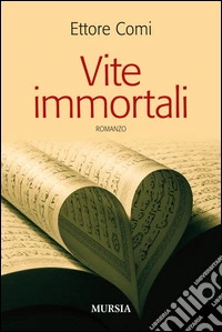 Vite immortali