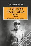 La guerra italo-turca (1911-1912). Diario libro