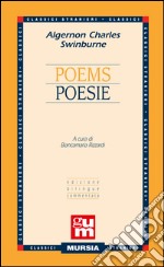 Poems-Poesie. Ediz. bilingue libro