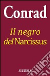 Il negro del Narcissus libro