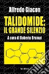 Talidomide: il grande silenzio libro
