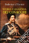 Storia e leggenda dei cosacchi libro