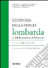 Geostoria della civiltà Lombarda. Vol. 2: Dal Quattrocento all'Ottocento libro