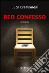 Reo confesso libro