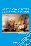 Storie di pirati e d'alto mare libro