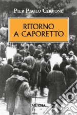 Ritorno a Caporetto libro