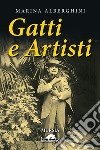 Gatti e artisti libro di Alberghini Marina