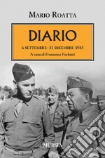 Diario. 6 settembre-31 dicembre 1943