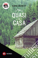 Quasi a casa libro