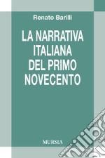 La letteratura italiana del primo Novecento libro