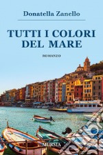 Tutti i colori del mare libro