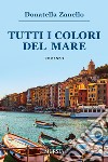 Tutti i colori del mare libro