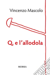 Q. e l'allodola
