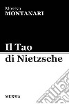 Il Tao di Nietzsche libro