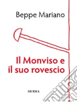 Il Monviso e il suo rovescio libro