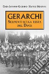 Gerarchi. Serpenti sulla testa del Duce libro