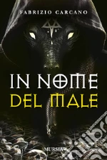 In nome del male libro