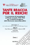 Tante braccia per il Reich! Il reclutamento di manodopera nell'Italia occupata 1943-1945 per l'economia di guerra della Germania nazionalsocialista libro di Mantelli B. (cur.)