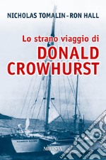 Lo strano viaggio di Donald Crowhurst libro