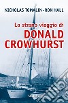 Lo strano viaggio di Donald Crowhurst libro